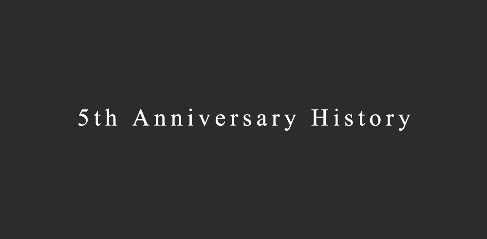 5th Anniversary History