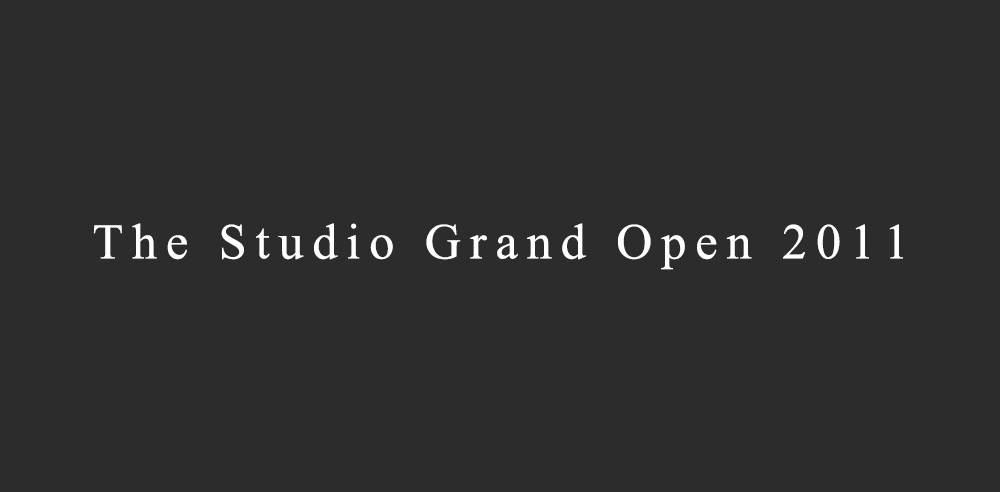 The Studio Grand Open 2011